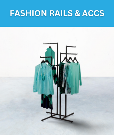 Fashion Rails & Accs